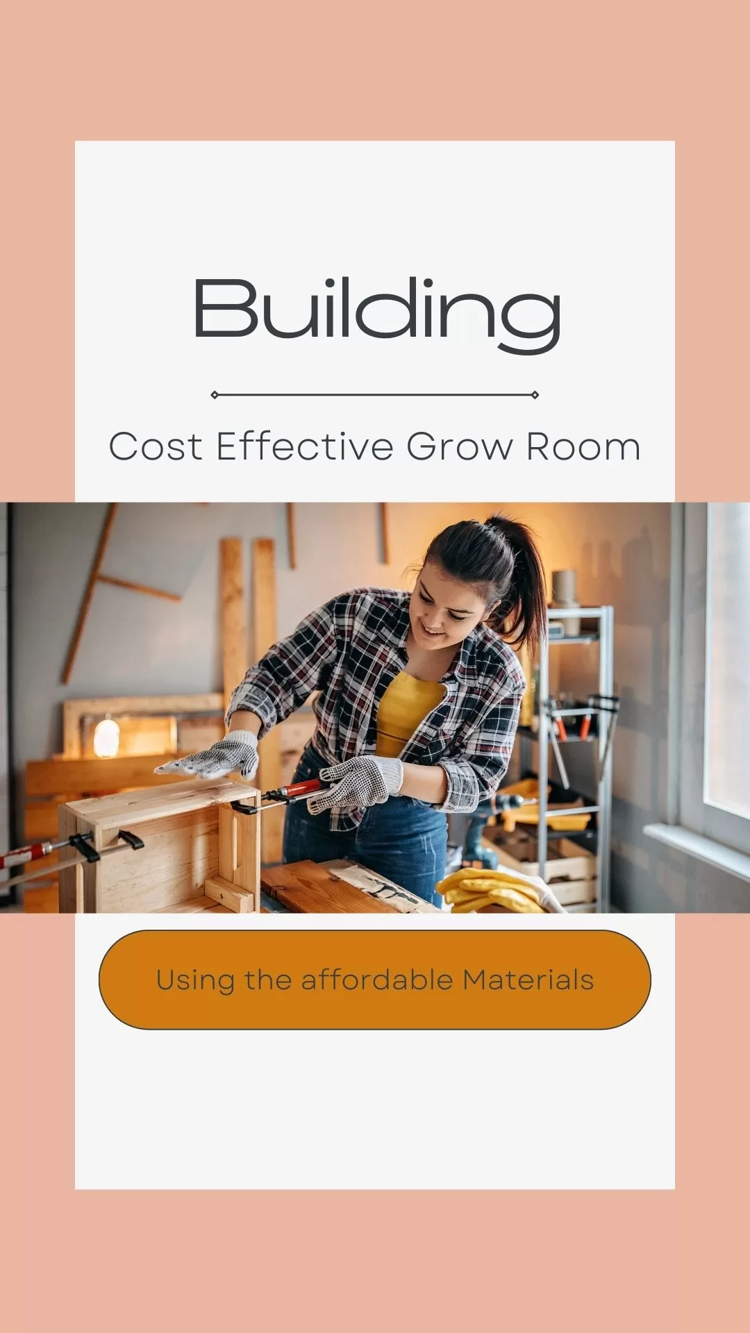 Cost Effective Grow Room